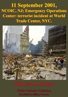 Cover 11 September 2001, NCOIC, NJ; Emergency Operations Center: Terrorist Incident At World Trade Center, NYC (eBook, ePUB)