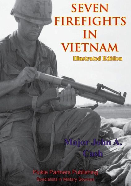 Vietnam Studies - Seven Firefights In Vietnam [Illustrated Edition] (eBook, ePUB)