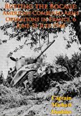Busting The Bocage: American Combined Arms Operations In France, 6 June-31 July 1944 [Illustrated Edition] (eBook, ePUB)