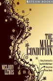 The Male Condition - A Sexy Victorian-Era Gay M/M BDSM Short Story From Steam Books (eBook, ePUB)