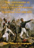 &quote;The Centurions Vs The Hydra&quote;: French Counterinsurgency In The Peninsular War (1808-1812) (eBook, ePUB)