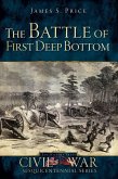 Battle of First Deep Bottom (eBook, ePUB)