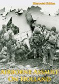 Airborne Assault On Holland [Illustrated Edition] (eBook, ePUB)