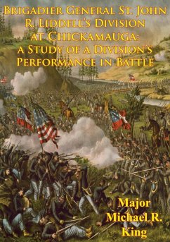 Cover Brigadier General St. John R. Liddell's Division At Chickamauga: (eBook, ePUB)