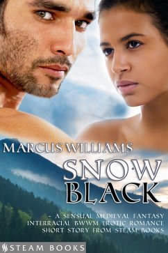 Cover Snow Black - A Sensual Medieval Fantasy Interracial BWWM Erotic Romance Short Story from Steam Books (eBook, ePUB)