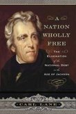 Nation Wholly Free (eBook, ePUB)