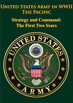 Cover United States Army in WWII - the Pacific - Strategy and Command: the First Two Years (eBook, ePUB)