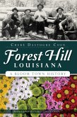 Forest Hill, Louisiana (eBook, ePUB)