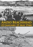 ANZIO BEACHHEAD (22 January-25 May 1944) [Illustrated Edition] (eBook, ePUB)