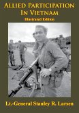 Vietnam Studies - Allied Participation In Vietnam [Illustrated Edition] (eBook, ePUB)