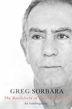 The Battlefield of Ontario Politics (eBook, ePUB) - Sorbara, Greg