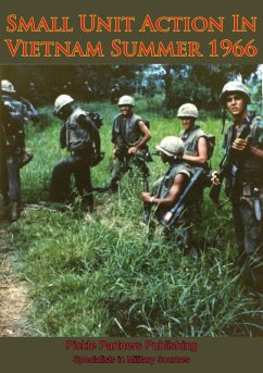 Small Unit Action In Vietnam Summer 1966 [Illustrated Edition] (eBook, ePUB) - West, Captain Francis J.