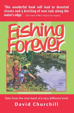 Fishing Forever (eBook, ePUB) - Churchill, David