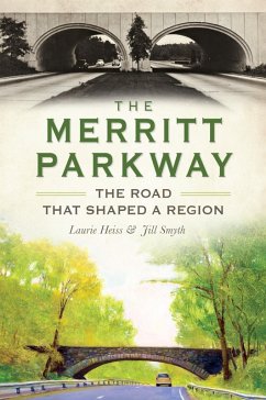 Cover Merritt Parkway: The Road that Shaped a Region (eBook, ePUB)