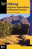 Hiking Arizona's Superstition and Mazatzal Country (eBook, ePUB) Hiking Arizona's Superstition and Mazatzal Country (eBook, ePUB)