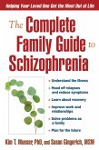 The Complete Family Guide to Schizophrenia (eBook, ePUB)