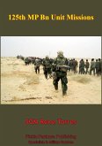 125th MP Bn Unit Missions (eBook, ePUB)