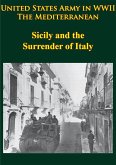 United States Army in WWII - the Mediterranean - Sicily and the Surrender of Italy (eBook, ePUB)