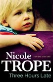 Three Hours Late (eBook, ePUB) Three Hours Late (eBook, ePUB)