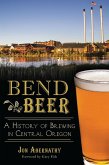 Bend Beer (eBook, ePUB)