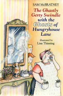 Cover The Ghastly Gerty Swindle With the Ghosts of Hungryhouse Lane (eBook, ePUB)