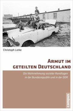 Armut im geteilten Deutschland (eBook, PDF) - Lorke, Christoph
