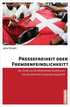 Pressefreiheit oder Fremdenfeindlichkeit? (eBook, PDF) - Sinram, Jana