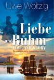 Love and Glory - Liebe und Ruhm (eBook, ePUB)