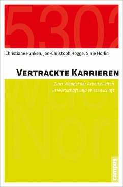 Vertrackte Karrieren (eBook, PDF) - Funken, Christiane; Rogge, Jan-Christoph; Hörlin, Sinje