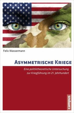 Asymmetrische Kriege (eBook, PDF) - Wassermann, Felix