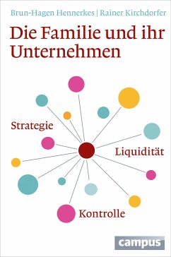 Die Familie und ihr Unternehmen (eBook, PDF) - Hennerkes, Brun-Hagen; Kirchdörfer, Rainer