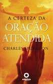 A certeza da oração atendida (eBook, ePUB)