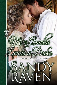 Miss Amelia Lands a Duke (eBook, ePUB) Cover Miss Amelia Lands a Duke (eBook, ePUB)