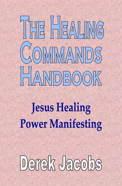 Healing Commands Handbook (eBook, ePUB) Healing Commands Handbook (eBook, ePUB)