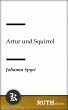 Artur und Squirrel (eBook, ePUB) - Bild 1