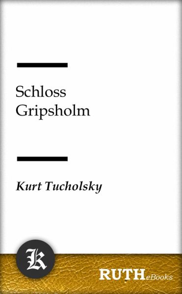 Schloss Gripsholm (eBook, ePUB) Schloss Gripsholm (eBook, ePUB)