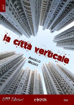 La città verticale (eBook, ePUB) - Medici, Angelo