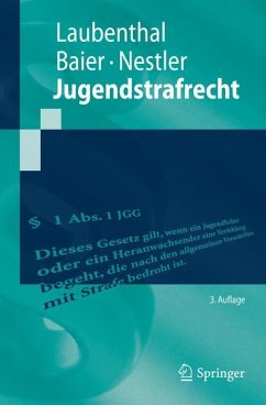 Jugendstrafrecht - Laubenthal, Klaus;Baier, Helmut;Nestler, Nina