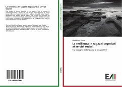 La resilienza in ragazzi segnalati ai servizi sociali