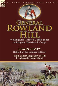 General Rowland Hill - Sidney, Edwin; Shand, Alexander Innes