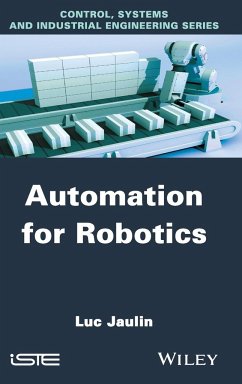 Automation for Robotics - Jaulin, Luc