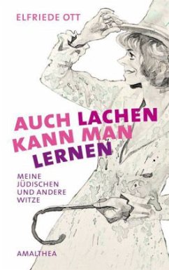 Auch lachen kann man lernen - Ott, Elfriede