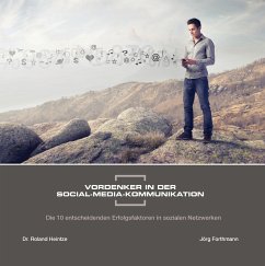 Vordenker in der Social-Media-Kommunikation - Heintze, Roland;Forthmann, Jörg