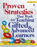 Proven Strategies That Work for Teaching Gifted and Advanced Learners