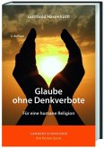 Glaube ohne Denkverbote