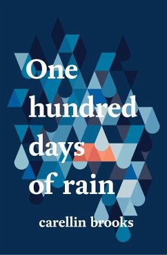 One Hundred Days of Rain - Brooks, Carellin