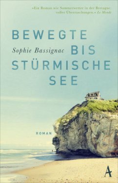 Bewegte bis stürmische See - Bassignac, Sophie