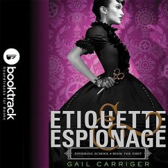 Etiquette & Espionage Lib/E - Carriger, Gail