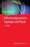 Differentialgeometrie, Topologie und Physik
