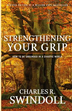 Strengthening Your Grip - Swindoll, Charles R